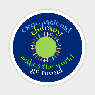 Occupational Therapy Quote Gift Magnet